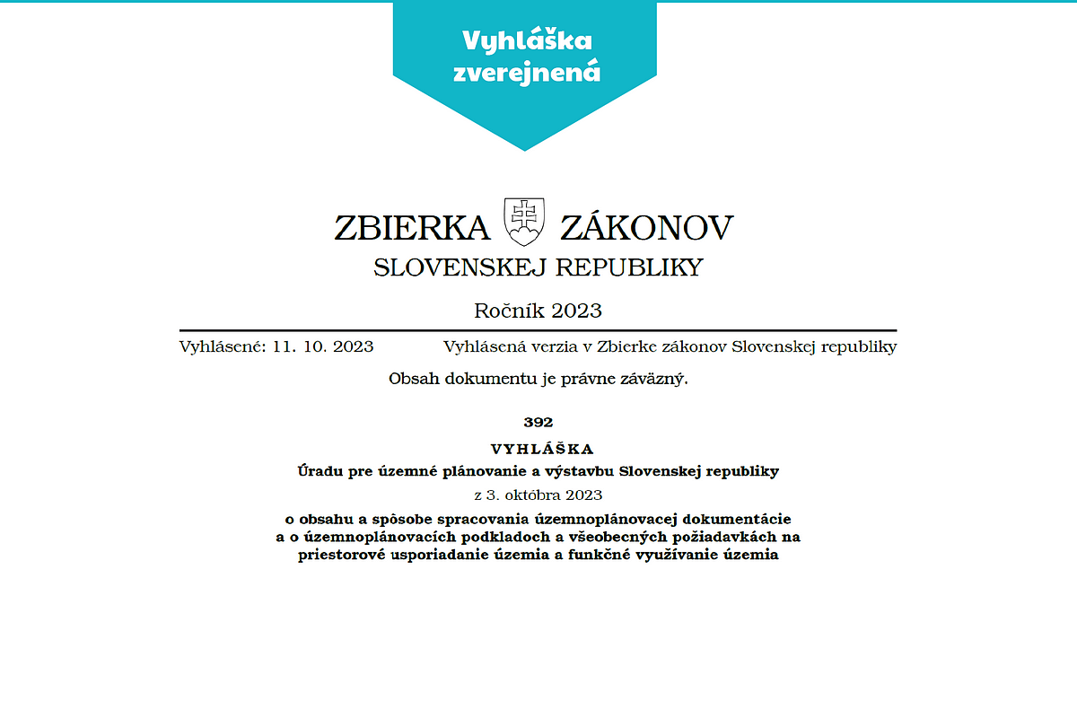 V Zbierke zákonov dnes vyšla naša vyhláška o územných plánoch