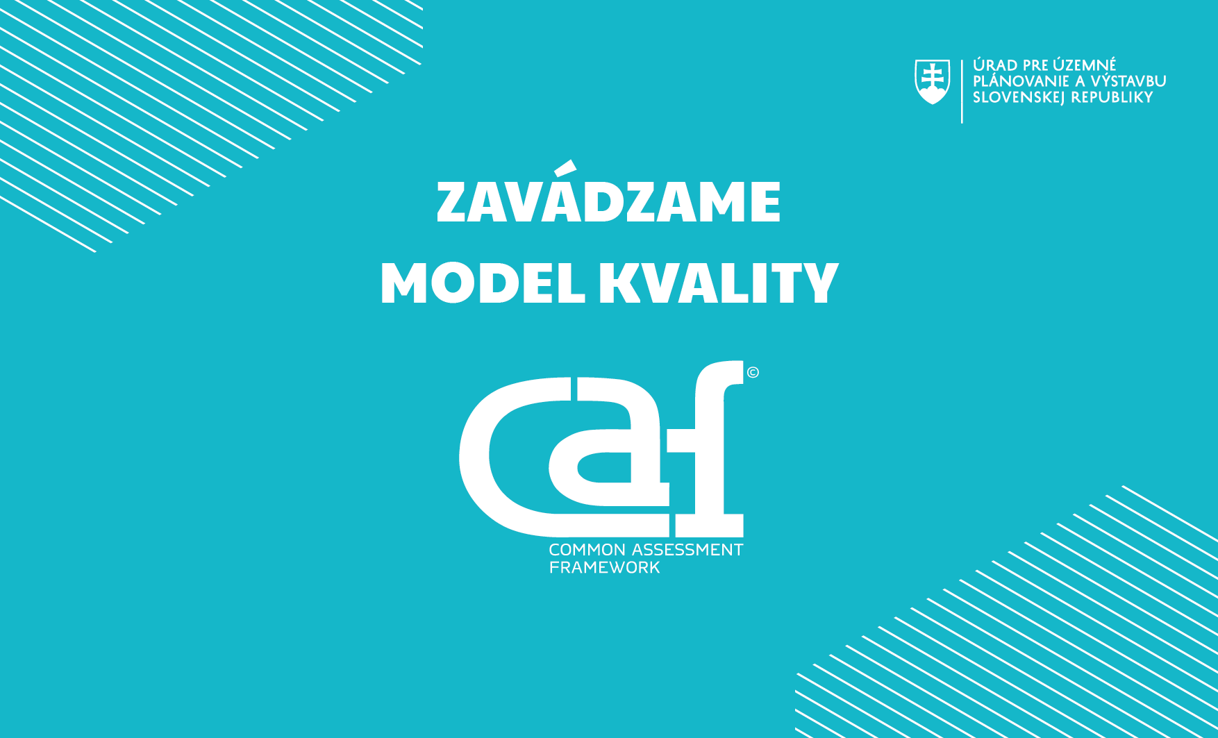 Zavádzame model kvality: Chceme budovať moderný štátny úrad 21. storočia