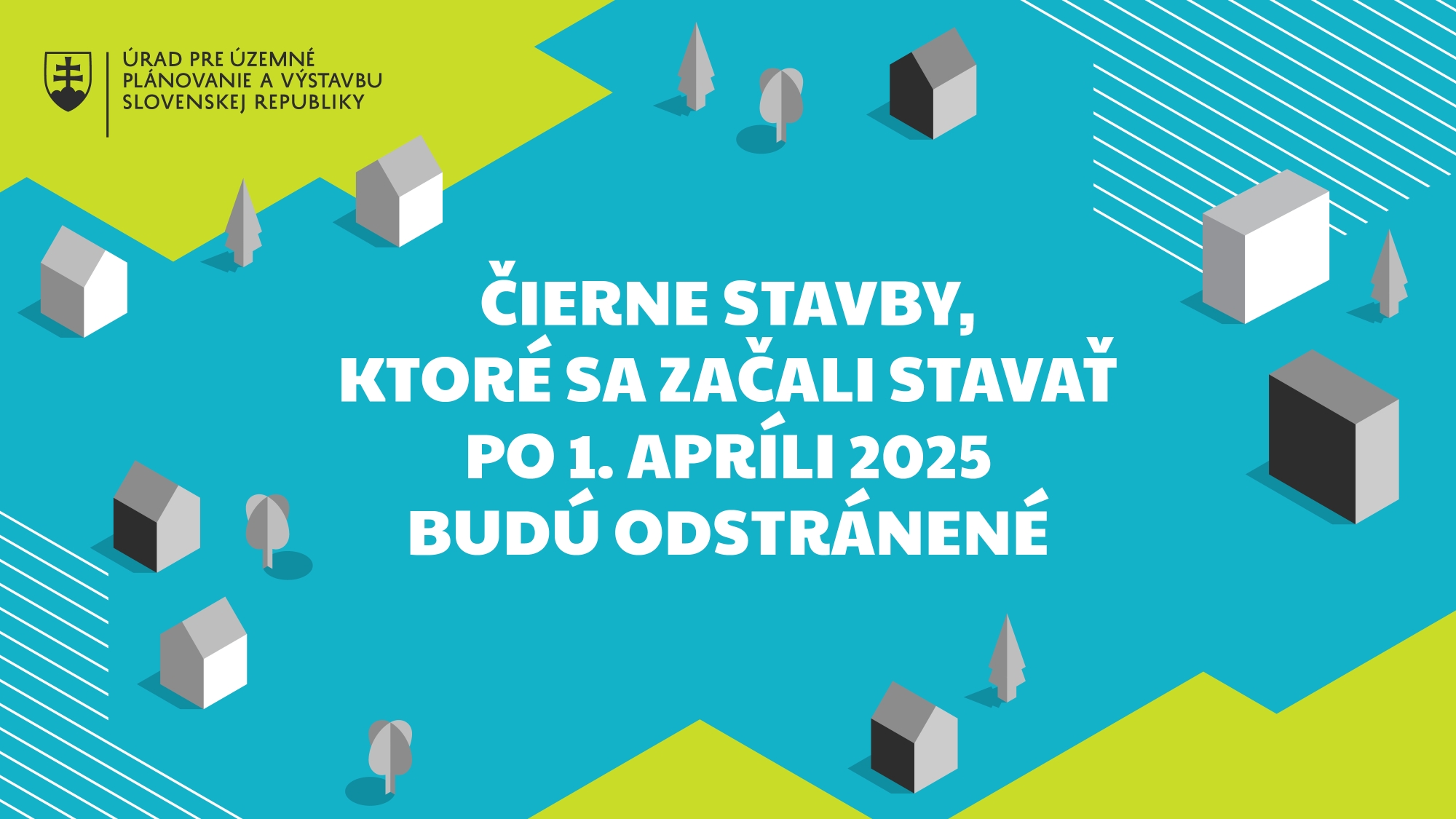 Úrad upozorňuje: Nestavajte bez platných povolení, stavby budú odstránené